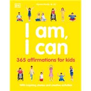 I Am, I Can by Dk, 9781465492449