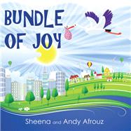Bundle of Joy by Afrouz, Andy; Afrouz, Sheena, 9781796082449