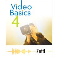 Video Basics (with InfoTrac) by Zettl, Herbert, 9780534612450