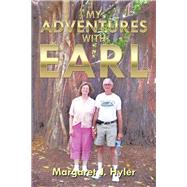 My Adventures With Earl by Hyler, Margaret J., 9781499042450
