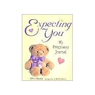 Expecting You My Pregnancy Journal by Kranz, Linda, 9781555612450