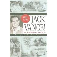 This is Me, Jack Vance! : (Or, More Properly, This is 