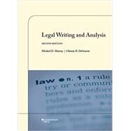 Legal Writing and Analysis, 2nd by Murray, Michael D.; DeSanctis, Christy H., 9781609302450
