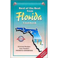 Best of the Best from Florida Cookbook : Selected Recipes from Florida's Favorite Cookbooks by McKee, Gwen, 9781893062450
