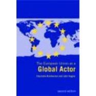 The European Union As a Global Actor by Bretherton; Charlotte, 9780415282451