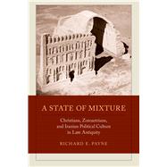 A State of Mixture by Payne, Richard E., 9780520292451