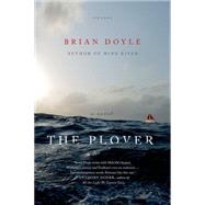 The Plover A Novel by Doyle, Brian, 9781250062451