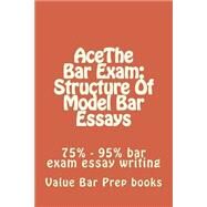 Acethe Bar Exam by Value Bar Prep Books, 9781500532451