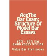 Acethe Bar Exam by Value Bar Prep Books, 9781500532451