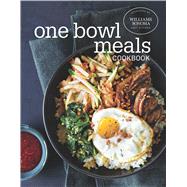 One Bowl Meals Cookbook by Williams Sonoma Test Kitchen; Breakey, Annabelle, 9781681882451