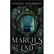 March's End by Polansky, Daniel, 9781915202451