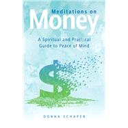 Meditations on Money by Donna Schaper, 9798881842451