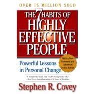 The 7 Habits of Highly Effective People Powerful Lessons in Personal Change by Covey, Stephen R., 9780743272452