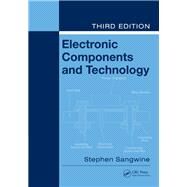 Electronic Components and Technology by Sangwine,Stephen, 9781138422452