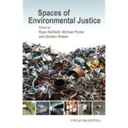 Spaces of Environmental Justice by Holifield, Ryan; Porter, Michael; Walker, Gordon, 9781444332452