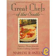 Great Chefs of the South: From the Television Series Great Chefs of the South by Osteen, Marlene, 9781888952452