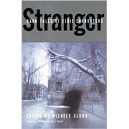 Stranger by Slung, Michele, 9780061052453