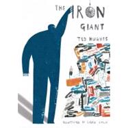The Iron Giant by Hughes, Ted; Carlin, Laura, 9780375982453
