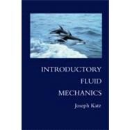 Introductory Fluid Mechanics by Joseph Katz, 9780521192453