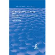 The Ecological City and the City Effect by Archibugi, Franco, 9781138342453