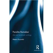 Pandita Ramabai: Life and Landmark Writings by Mukherji; Aban, 9781138962453