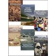Post-conflict Peacebuilding and Natural Resource Management by Bruch, Carl; Jensen, David; Nakayama, Mikiyasu; Unruh, Jon, 9781849712453