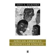 African American Vernacular English Features, Evolution, Educational Implications by Rickford, John Russell, 9780631212454