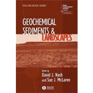 Geochemical Sediments and Landscapes by Nash, David J.; McLaren, Sue J., 9781405182454