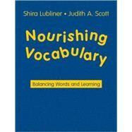 Nourishing Vocabulary : Balancing Words and Learning by Shira Lubliner, 9781412942454