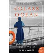 The Glass Ocean by Williams, Beatriz; Willig, Lauren; White, Karen, 9780062642455