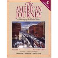The American Journey by Goldfield, David R.; Abbott, Carl; Anderson, Virginia Dejohn; Argersinger, Jo Ann E.; Argersinger, Peter H.; Barney, William L., 9780130882455