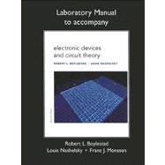 Lab Manual for Electronic Devices and Circuit Theory by Boylestad, Robert L.; Nashelsky, Louis; Monssen, Franz J., 9780132622455