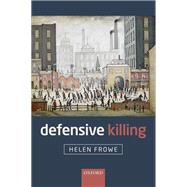 Defensive Killing by Frowe, Helen, 9780198822455