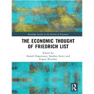 The Economic Thought of Friedrich List by Hagemann; Harald, 9780815372455