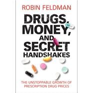 Drugs, Money, and Secret Handshakes by Feldman, Robin, 9781108482455
