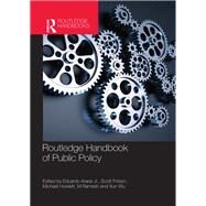 Routledge Handbook of Public Policy by Araral; Eduardo, 9780415782456