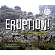 Eruption! by Rusch, Elizabeth; Uhlman, Tom, 9780544932456