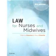 Law for Nurses and Midwives by Staunton, Patricia J.; Chiarella, Mary, 9780729542456