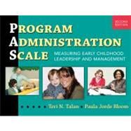 Program Administration Scale by Talan, Teri N.; Bloom, Paula Jorde, Ph.D., 9780807752456