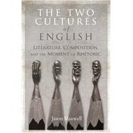 The Two Cultures of English by Maxwell, Jason, 9780823282456
