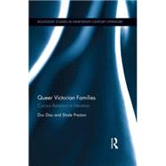 Queer Victorian Families: Curious Relations in Literature by Dau; Duc, 9781138792456
