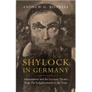 Shylock in Germany by Bonnell, Andrew G., 9781350172456