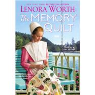 The Memory Quilt by Worth, Lenora, 9781420152456