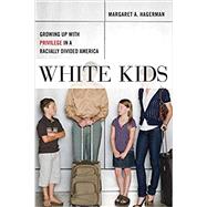 White Kids by Hagerman, Margaret A., 9781479802456