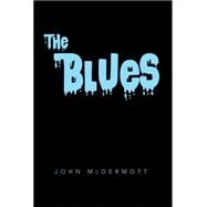 The Blues by McDermott, John, 9781499082456
