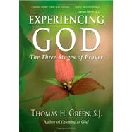Experiencing God by Green, Thomas H., 9781594712456