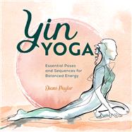 Yin Yoga by Paylor, Diane R., 9781646112456