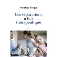 Les sparations  but thrapeutique - 3e d. by Maurice Berger, 9782100802456