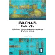 Navigating Civil Resistance by Johannes Vllers, 9781003422457