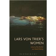 Lars von Trier's Women by Butler, Rex; Denny, David, 9781501322457